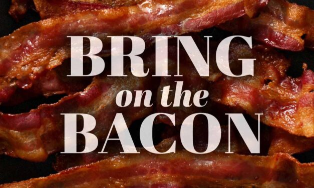 Bring on the Bacon