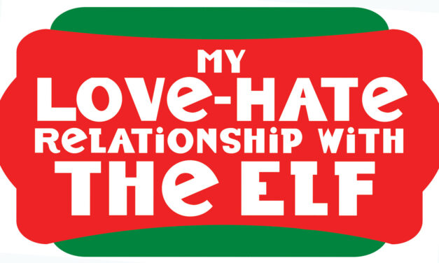 My Love-Hate Relationship with the Elf